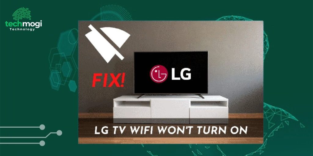 Advanced Solutions for LG TV Wi-Fi Issues