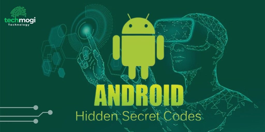 Extra Hidden Android Codes You Can Try