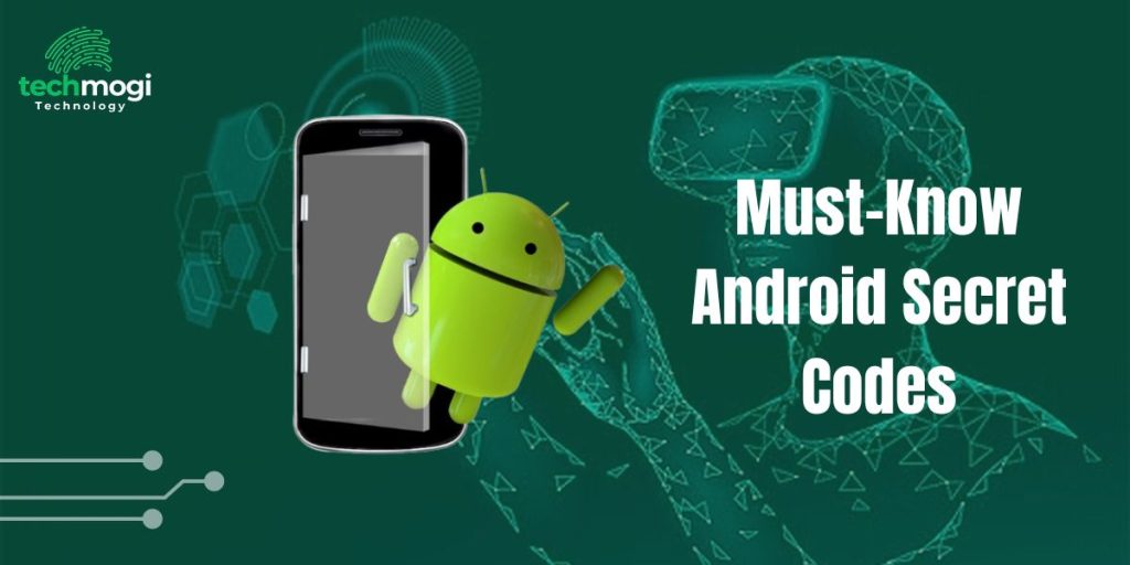 Must-Know Android Secret Codes