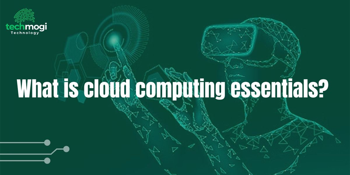 What is cloud computing essentials?