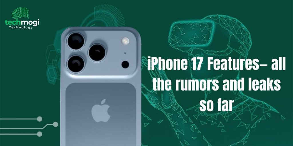 iPhone 17 Features